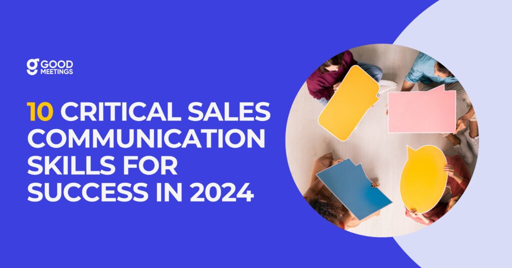 10 Critical Sales Communication Skills For Success in 2024